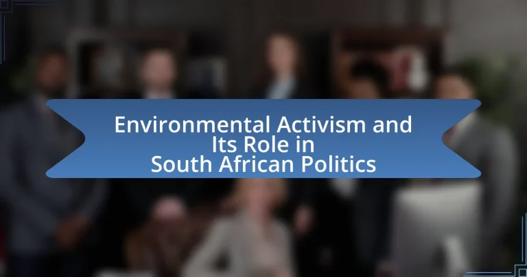 Environmental Activism and Its Role in South African Politics