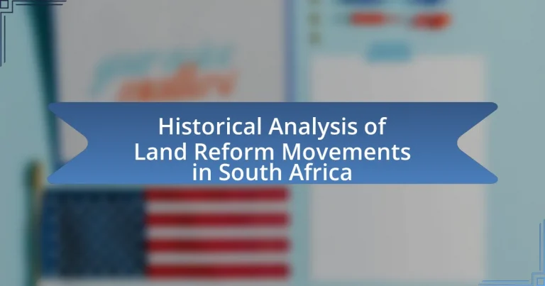 Historical Analysis of Land Reform Movements in South Africa