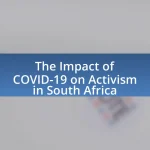 The Impact of COVID-19 on Activism in South Africa
