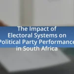 The Impact of Electoral Systems on Political Party Performance in South Africa