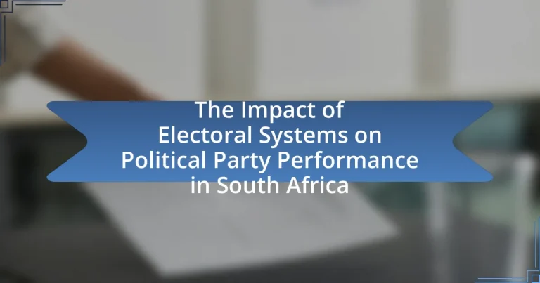 The Impact of Electoral Systems on Political Party Performance in South Africa