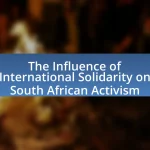 The Influence of International Solidarity on South African Activism