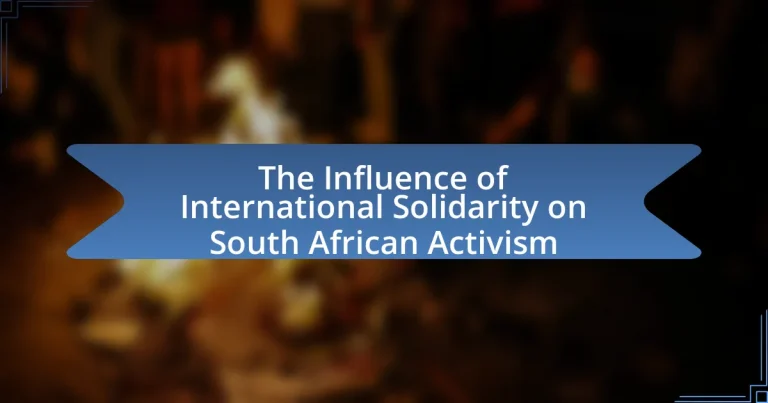 The Influence of International Solidarity on South African Activism