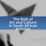 The Role of Art and Culture in South African Activism
