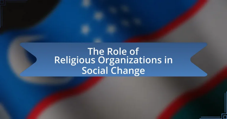 The Role of Religious Organizations in Social Change