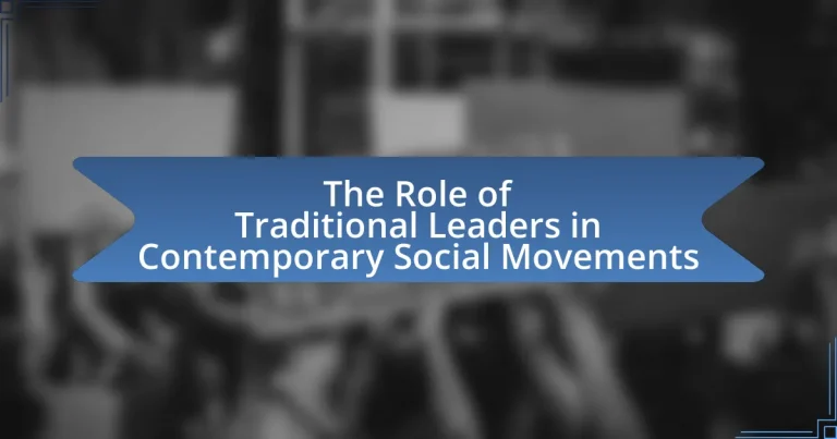 The Role of Traditional Leaders in Contemporary Social Movements