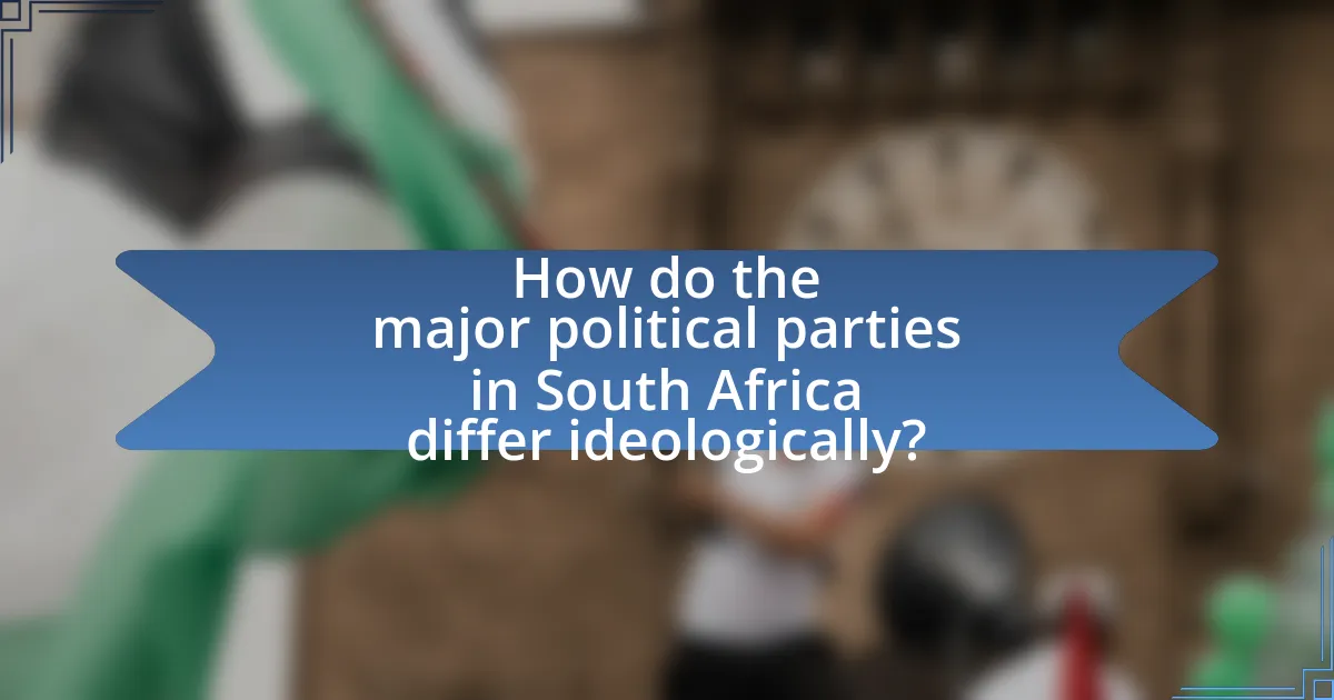 How do the major political parties in South Africa differ ideologically?