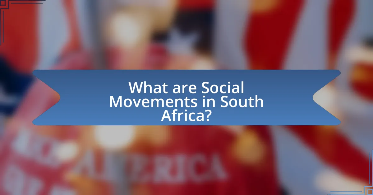 What are Social Movements in South Africa?