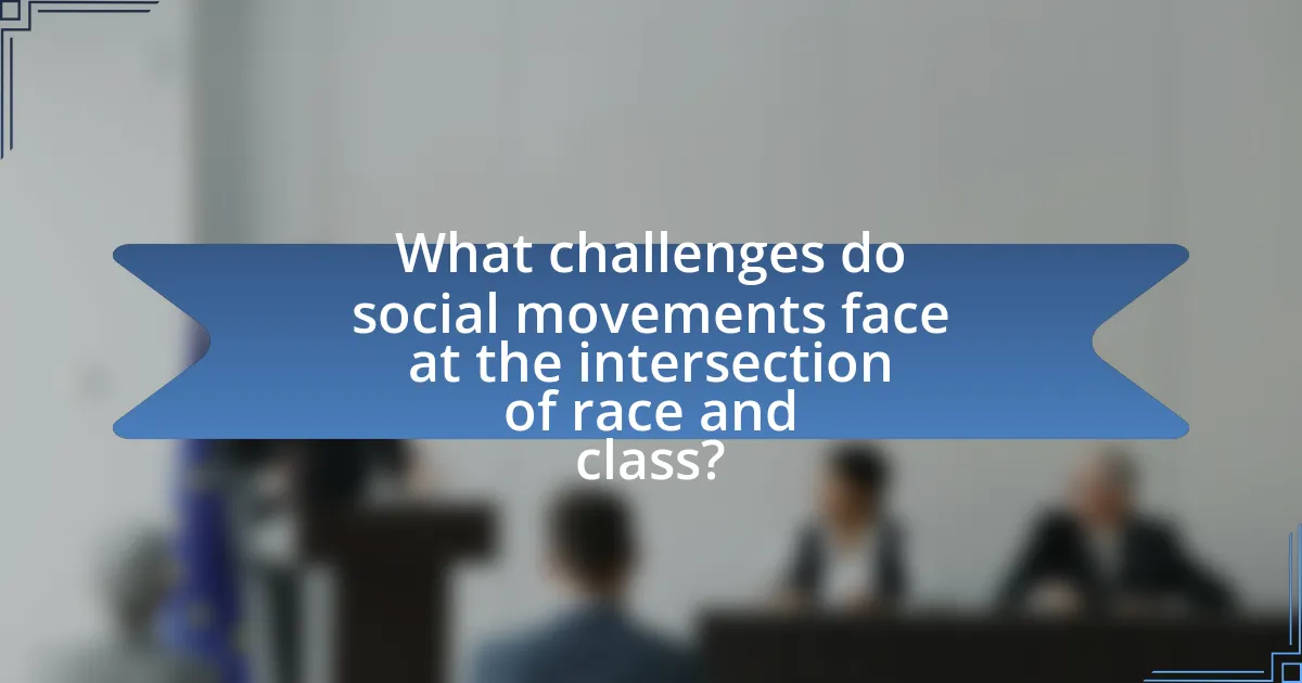 What challenges do social movements face at the intersection of race and class?