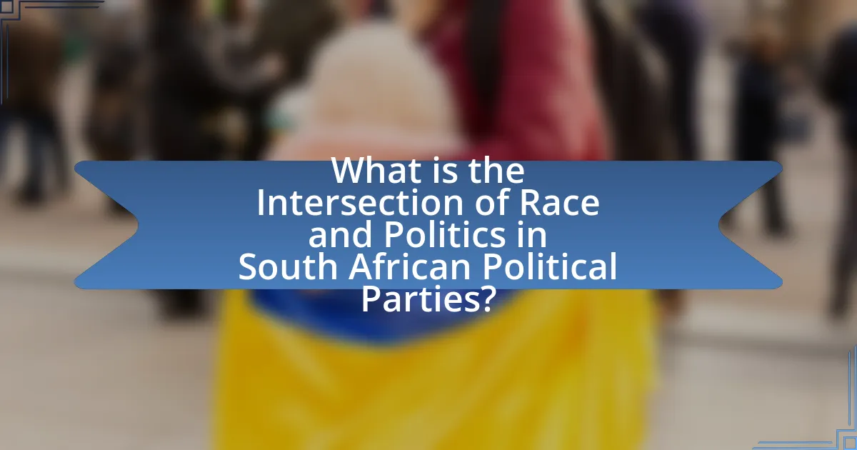 What is the Intersection of Race and Politics in South African Political Parties?