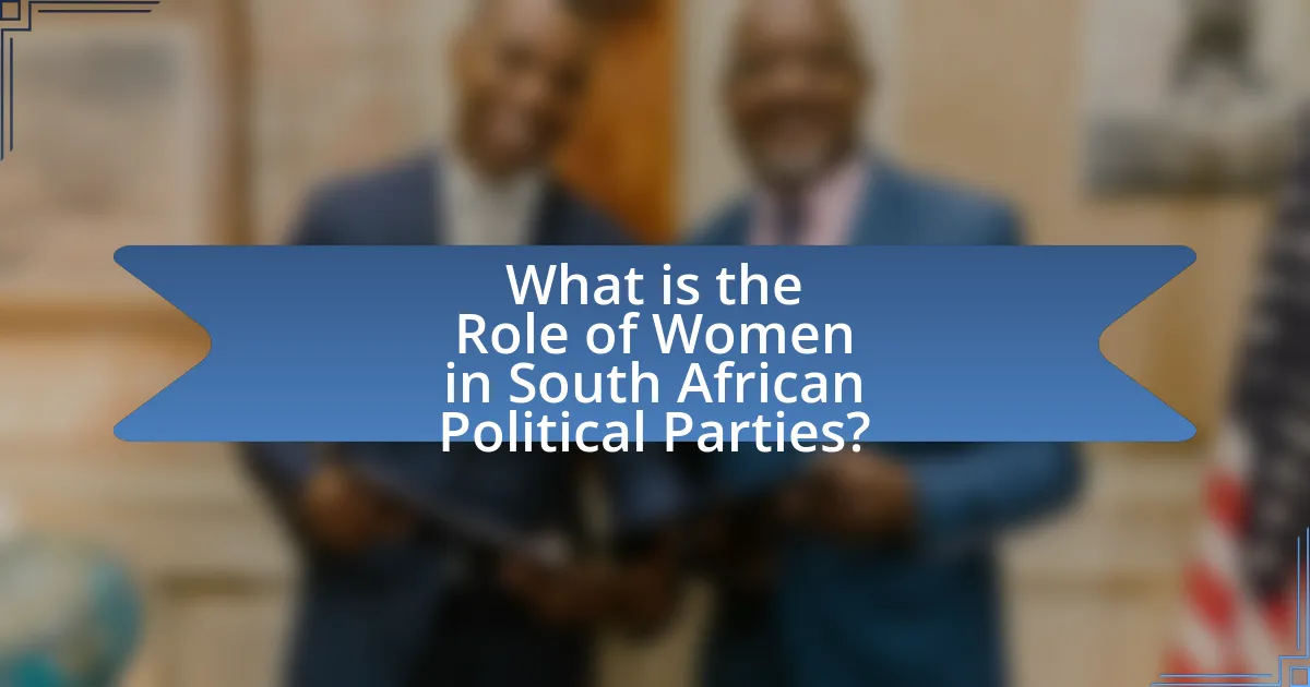 What is the Role of Women in South African Political Parties?