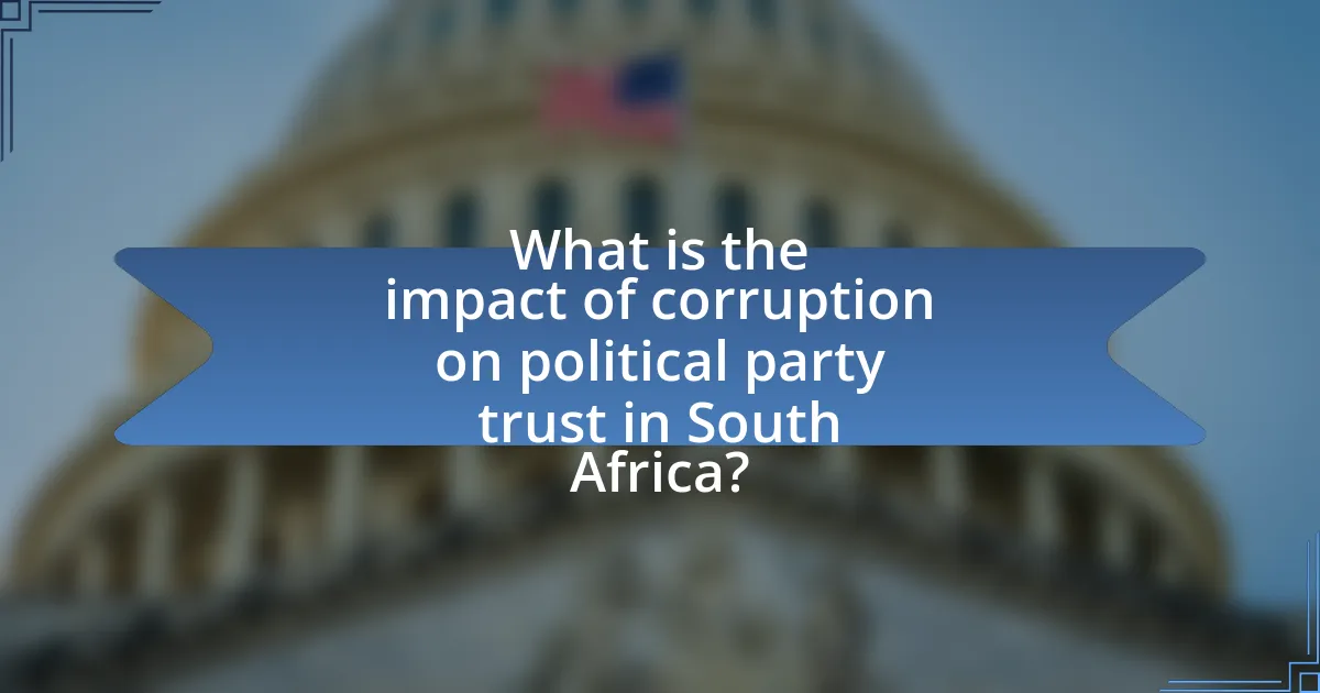 What is the impact of corruption on political party trust in South Africa?